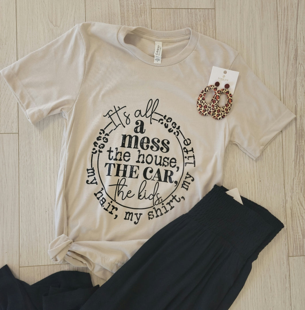 The It's All A Mess Graphic - Women's Collection - In Store & Online