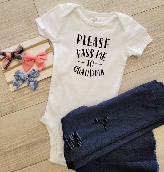 The Pass Me To Grandma Graphic - Baby Girl Collection & Baby Boy Collection - In Store & Online