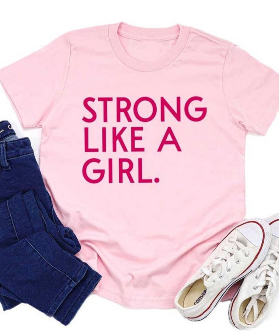 The Strong Like a Girl Graphic - Girl's Collection - In Store & Online